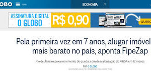 O Globo: Pela primeira vez, alugar imóvel fica mais barato, diz FipeZap